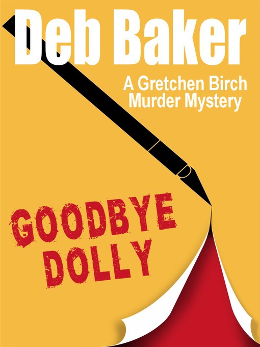 Title details for Goodbye Dolly by Deb Baker - Available